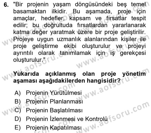 Sosyal Bilimlerde Proje Yönetimi Dersi 2024 - 2025 Yılı (Final) Dönem Sonu Sınav Soruları 6. Soru