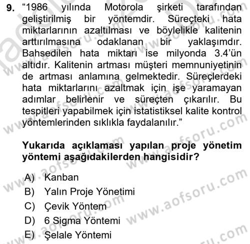 Sosyal Bilimlerde Proje Yönetimi Dersi 2024 - 2025 Yılı (Final) Dönem Sonu Sınav Soruları 9. Soru