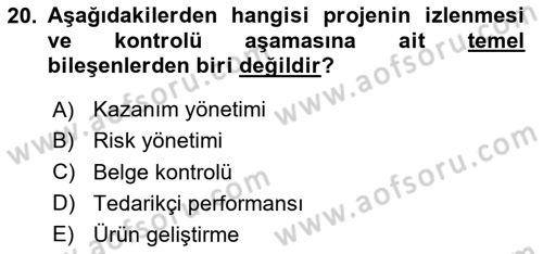 Sosyal Bilimlerde Proje Yönetimi Dersi 2024 - 2025 Yılı Yaz Okulu Sınav Soruları 20. Soru