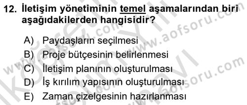 Sosyal Bilimlerde Proje Yönetimi Dersi 2025 - 2026 Yılı (Vize) Ara Sınav Soruları 12. Soru