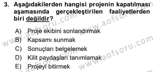 Sosyal Bilimlerde Proje Yönetimi Dersi 2025 - 2026 Yılı (Vize) Ara Sınav Soruları 3. Soru