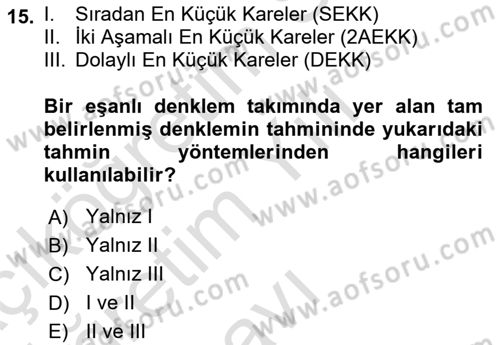 Ekonometrinin temelleri Dersi 2020 - 2021 Yılı Yaz Okulu Sınav Soruları 15. Soru