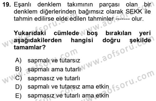 Ekonometrinin temelleri Dersi 2020 - 2021 Yılı Yaz Okulu Sınav Soruları 19. Soru