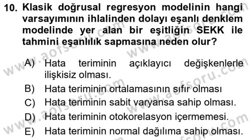 Ekonometrinin temelleri Dersi 2021 - 2022 Yılı (Final) Dönem Sonu Sınav Soruları 10. Soru