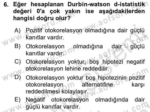 Ekonometrinin temelleri Dersi 2021 - 2022 Yılı (Final) Dönem Sonu Sınavı 6. Soru