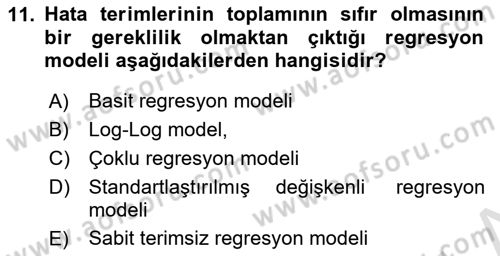 Ekonometrinin temelleri Dersi 2023 - 2024 Yılı (Vize) Ara Sınav Soruları 11. Soru