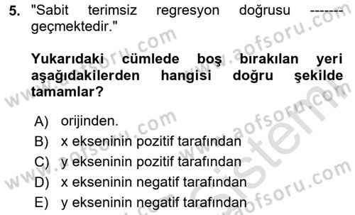 Ekonometrinin temelleri Dersi 2023 - 2024 Yılı (Vize) Ara Sınav Soruları 5. Soru