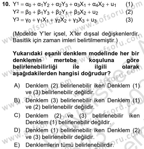 Ekonometrinin temelleri Dersi 2023 - 2024 Yılı (Final) Dönem Sonu Sınav Soruları 10. Soru