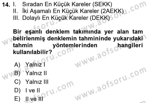 Ekonometrinin temelleri Dersi 2023 - 2024 Yılı (Final) Dönem Sonu Sınav Soruları 14. Soru