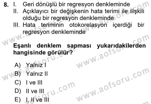 Ekonometrinin temelleri Dersi 2023 - 2024 Yılı (Final) Dönem Sonu Sınav Soruları 8. Soru