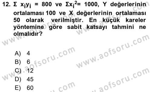 Ekonometrinin temelleri Dersi 2023 - 2024 Yılı Yaz Okulu Sınav Soruları 12. Soru