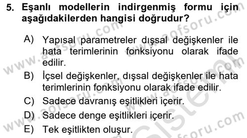 Ekonometrinin temelleri Dersi 2023 - 2024 Yılı Yaz Okulu Sınav Soruları 5. Soru