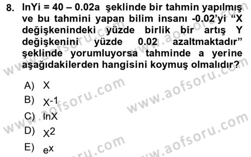 Ekonometrinin temelleri Dersi 2023 - 2024 Yılı Yaz Okulu Sınav Soruları 8. Soru