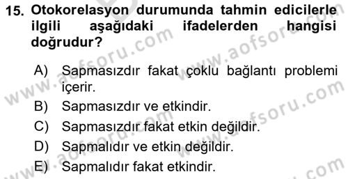 Ekonometrinin temelleri Dersi 2024 - 2025 Yılı (Final) Dönem Sonu Sınav Soruları 15. Soru