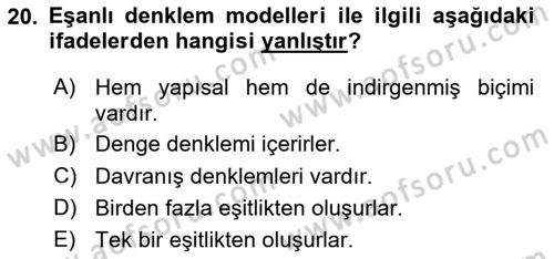 Ekonometrinin temelleri Dersi 2024 - 2025 Yılı (Final) Dönem Sonu Sınav Soruları 20. Soru