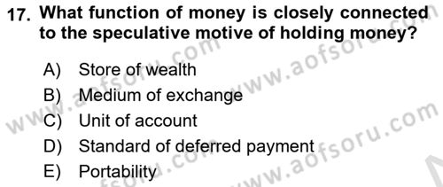 Monetary Theory and Policy Dersi Ara Sınavı Deneme Sınav Soruları 17. Soru