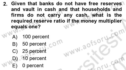 Monetary Theory and Policy Dersi 2023 - 2024 Yılı Yaz Okulu Sınav Soruları 2. Soru