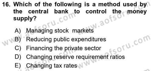 Monetary Theory and Policy Dersi Ara Sınavı Deneme Sınav Soruları 16. Soru