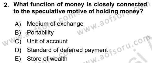 Monetary Theory and Policy Dersi Ara Sınavı Deneme Sınav Soruları 2. Soru