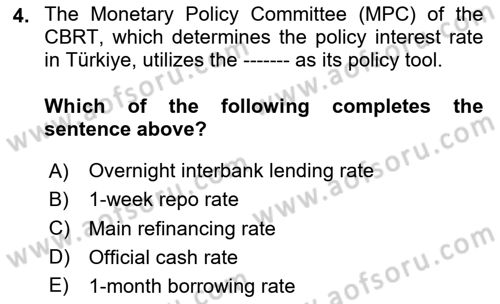 Monetary Theory and Policy Dersi Ara Sınavı Deneme Sınav Soruları 4. Soru