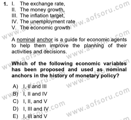 Monetary Theory and Policy Dersi 2024 - 2025 Yılı (Final) Dönem Sonu Sınav Soruları 1. Soru