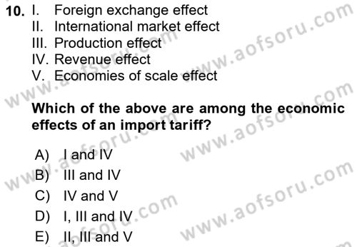 International Economics 1 Dersi 2024 - 2025 Yılı (Final) Dönem Sonu Sınav Soruları 10. Soru