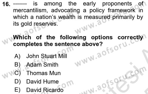 International Economics 1 Dersi 2024 - 2025 Yılı Yaz Okulu Sınav Soruları 16. Soru