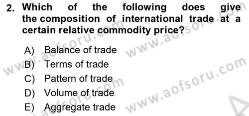 International Economics 1 Dersi 2025 - 2026 Yılı (Vize) Ara Sınav Soruları 2. Soru