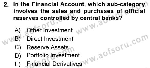 International Economics 2 Dersi 2023 - 2024 Yılı (Vize) Ara Sınav Soruları 2. Soru