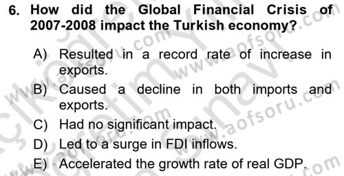 International Economics 2 Dersi 2023 - 2024 Yılı (Vize) Ara Sınav Soruları 6. Soru