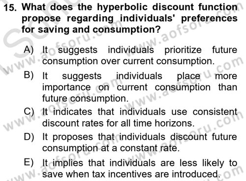 Behavioral Economics Dersi 2023 - 2024 Yılı (Final) Dönem Sonu Sınav Soruları 15. Soru