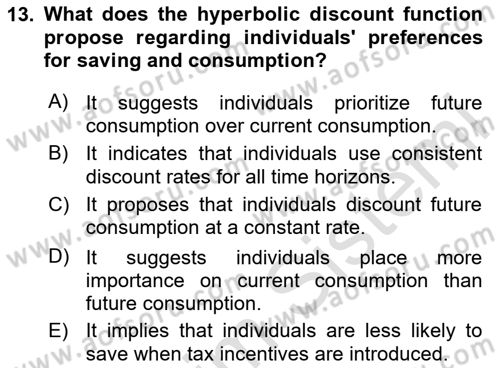 Behavioral Economics Dersi 2023 - 2024 Yılı Yaz Okulu Sınav Soruları 13. Soru