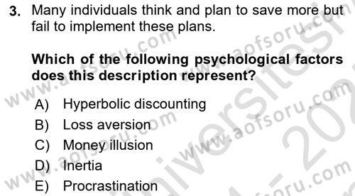 Behavioral Economics Dersi 2024 - 2025 Yılı (Final) Dönem Sonu Sınav Soruları 3. Soru