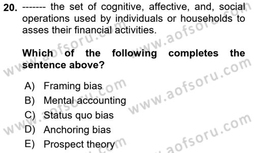 Behavioral Economics Dersi 2025 - 2026 Yılı (Final) Dönem Sonu Sınav Soruları 20. Soru