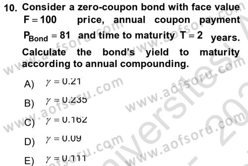 Financial Economics Dersi 2023 - 2024 Yılı (Final) Dönem Sonu Sınav Soruları 10. Soru