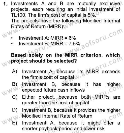 Financial Economics Dersi 2024 - 2025 Yılı (Final) Dönem Sonu Sınav Soruları 1. Soru