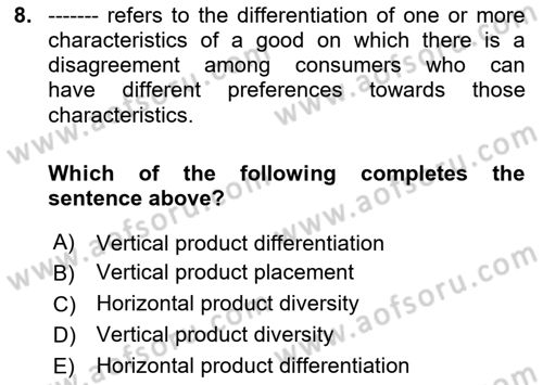 Industrial Economics Dersi 2023 - 2024 Yılı Yaz Okulu Sınav Soruları 8. Soru