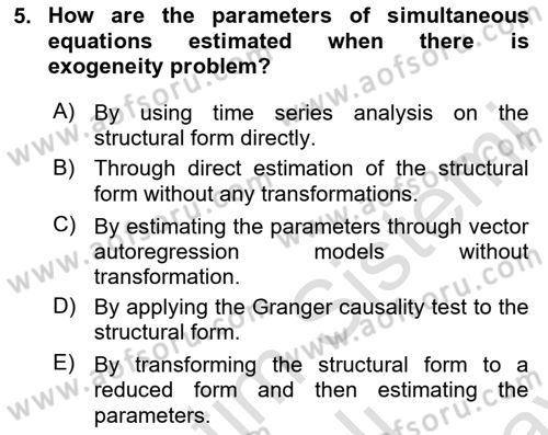 Econometrics 2 Dersi 2023 - 2024 Yılı (Final) Dönem Sonu Sınav Soruları 5. Soru