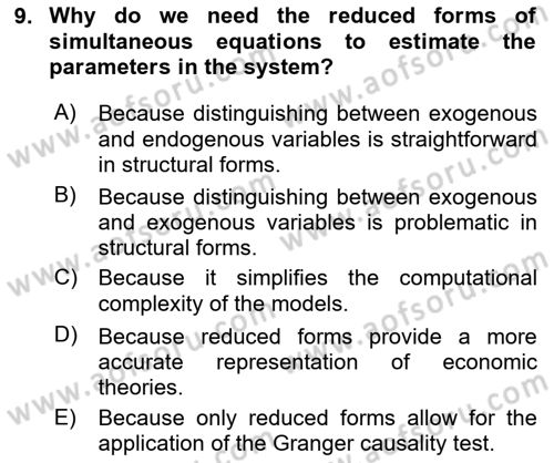 Econometrics 2 Dersi 2023 - 2024 Yılı (Final) Dönem Sonu Sınav Soruları 9. Soru