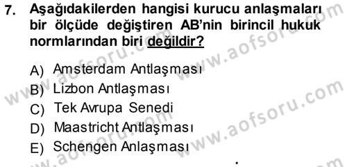 Avrupa Birliği Dersi 2014 - 2015 Yılı (Vize) Ara Sınavı 7. Soru