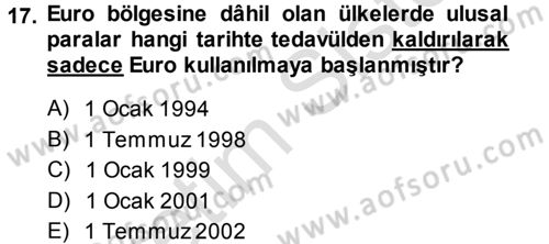 Avrupa Birliği Dersi 2014 - 2015 Yılı Tek Ders Sınavı 17. Soru