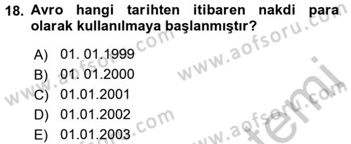 Avrupa Birliği Dersi 2018 - 2019 Yılı Yaz Okulu Sınavı 18. Soru