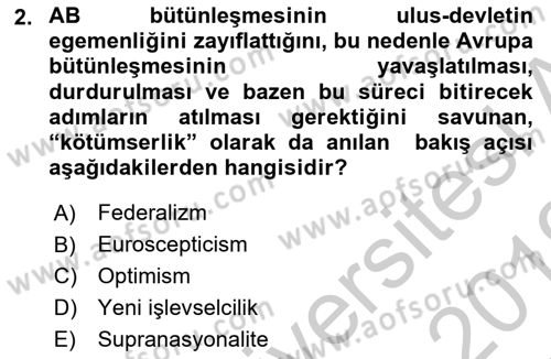 Avrupa Birliği Dersi 2018 - 2019 Yılı Yaz Okulu Sınavı 2. Soru