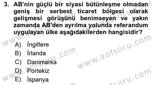 Avrupa Birliği Dersi 2020 - 2021 Yılı Yaz Okulu Sınavı 3. Soru