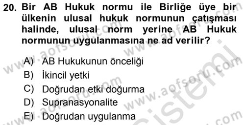 Avrupa Birliği Dersi 2021 - 2022 Yılı (Vize) Ara Sınavı 20. Soru