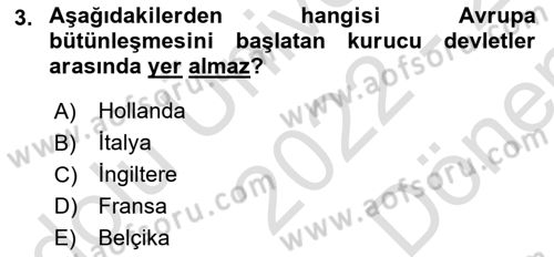 Avrupa Birliği Dersi 2022 - 2023 Yılı (Final) Dönem Sonu Sınavı 3. Soru