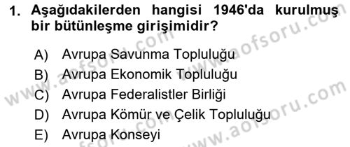 Avrupa Birliği Dersi 2023 - 2024 Yılı (Vize) Ara Sınav Soruları 1. Soru