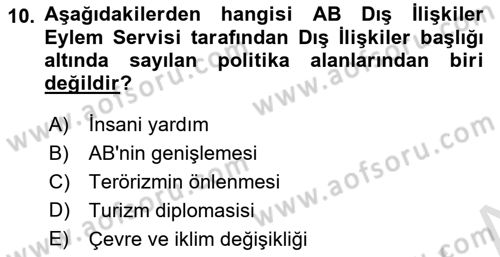 Avrupa Birliği Dersi 2023 - 2024 Yılı (Final) Dönem Sonu Sınav Soruları 10. Soru