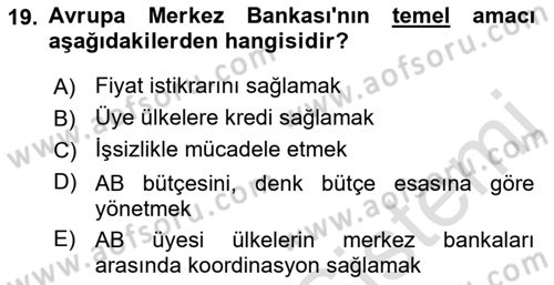 Avrupa Birliği Dersi 2023 - 2024 Yılı (Final) Dönem Sonu Sınav Soruları 19. Soru