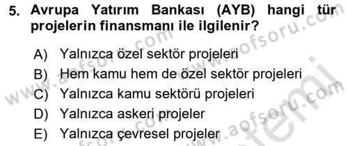 Avrupa Birliği Dersi 2023 - 2024 Yılı (Final) Dönem Sonu Sınav Soruları 5. Soru